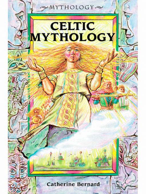 Title details for Celtic Mythology by Catherine Bernard - Available